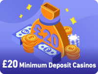 £20 minimum deposit bonus casinos
